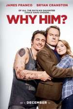 Watch Why Him? 123moviesFree