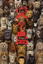 Watch Isle of Dogs 123moviesFree