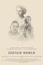 Watch Certain Women 123moviesFree