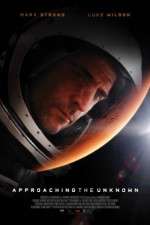 Watch Approaching the Unknown 123moviesFree