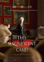 Watch This Magnificent Cake! 123moviesFree