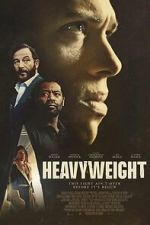 Watch Heavyweight 123moviesFree
