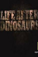 Watch Life After Dinosaurs 123moviesFree