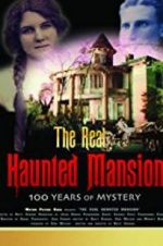 Watch The Real Haunted Mansion 123moviesFree