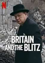 Watch Britain and the Blitz 123moviesFree