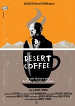 Watch Desert Coffee 123moviesFree