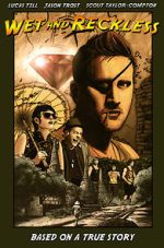 Watch Wet and Reckless 123moviesFree