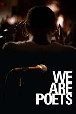 Watch We Are Poets 123moviesFree