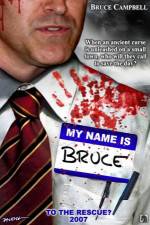Watch My Name Is Bruce 123moviesFree