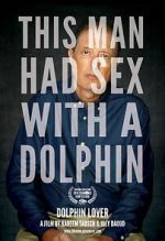 Watch Dolphin Lover (Short 2015) 123moviesFree