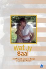 Watch Wat Jy Saai 123moviesFree