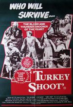 Watch Turkey Shoot 123moviesFree