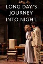 Watch Long Day\'s Journey Into Night: Live 123moviesFree