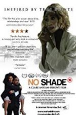 Watch No Shade 123moviesFree