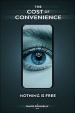 Watch The Cost Of Convenience 123moviesFree