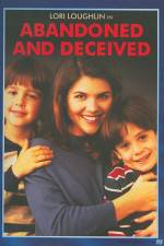 Watch Abandoned and Deceived 123moviesFree