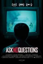 Watch Ask No Questions 123moviesFree