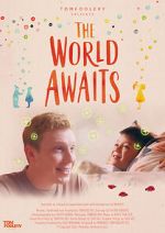 Watch The World Awaits (Short 2021) 123moviesFree