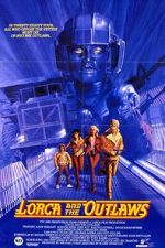 Watch Lorca and the Outlaws 123moviesFree