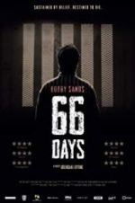 Watch Bobby Sands: 66 Days 123moviesFree