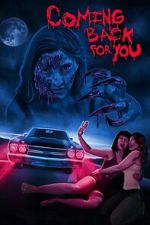 Watch Coming Back for You 123moviesFree