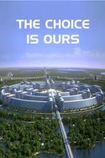 Watch The Choice Is Ours 123moviesFree