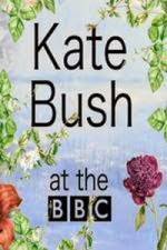 Watch Kate Bush at the BBC 123moviesFree
