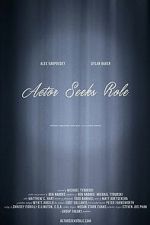 Watch Actor Seeks Role 123moviesFree