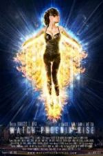 Watch Watch Phoenix Rise 123moviesFree