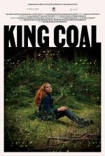 Watch King Coal 123moviesFree