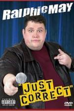 Watch Ralhie May - Just Correct 123moviesFree