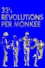 Watch 33 13 Revolutions Per Monkee 123moviesFree