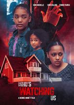 Watch Who\'s Watching Us 123moviesFree