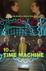 Watch 10 Minute Time Machine (Short 2017) 123moviesFree