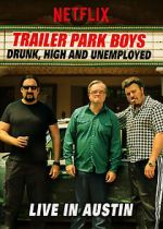 Watch Trailer Park Boys: Drunk, High & Unemployed 123moviesFree