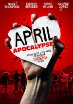 Watch April Apocalypse 123moviesFree