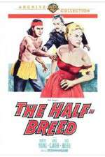 Watch The Half-Breed 123moviesFree