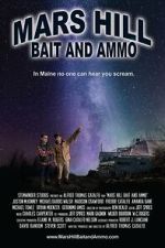 Watch Mars Hill Bait and Ammo 123moviesFree