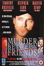 Watch Murder Between Friends 123moviesFree