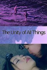 Watch The Unity of All Things 123moviesFree