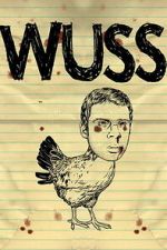 Watch Wuss 123moviesFree