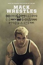 Watch Mack Wrestles 123moviesFree