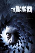Watch The Mangler Reborn 123moviesFree