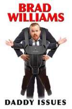 Watch Brad Williams Daddy Issues 123moviesFree