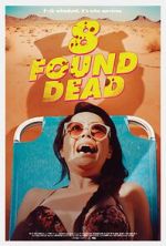 Watch 8 Found Dead 123moviesFree