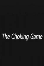 Watch The Choking Game 123moviesFree