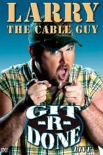 Watch Larry the Cable Guy Git-R-Done 123moviesFree