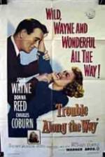 Watch Trouble Along the Way 123moviesFree