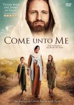 Watch Come Unto Me 123moviesFree