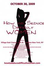 Watch How to Seduce Difficult Women 123moviesFree
